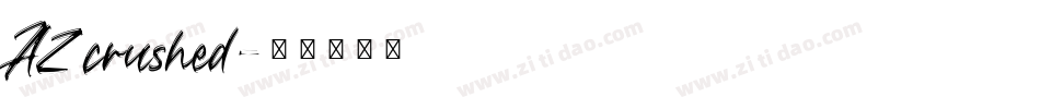 AZ crushed字体转换